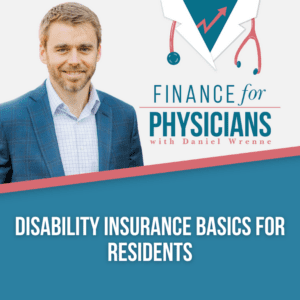 Disability Insurance Basics For Residents