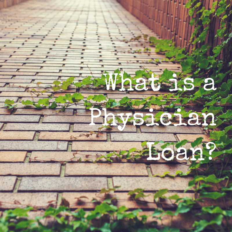 Physician Loans:  Qualifying for a Mortgage with Significant Medical School Debt