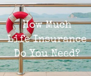 How Young Physicians Should Determine The Appropriate Amount Of Life Insurance Coverage