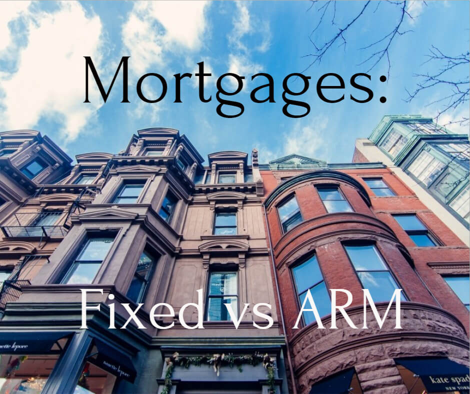 Mortgage Breakdown: Fixed Rate vs ARM