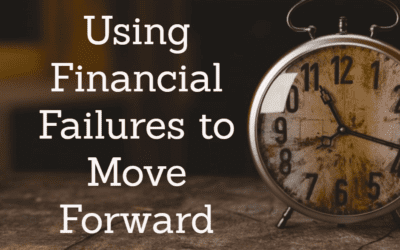Using Financial Failures To Move Forward