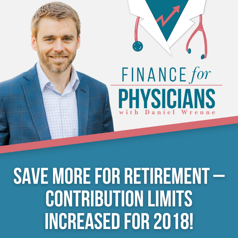 Save More For Retirement – Contribution Limits Increased For 2018!