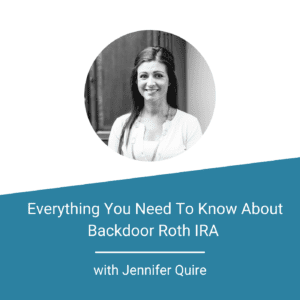 Backdoor Roth Ira Jennifer Q Feature Image