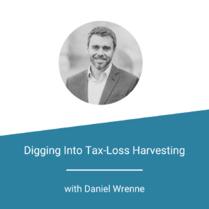 Featured Image Digging Into Tax Loss Harvesting