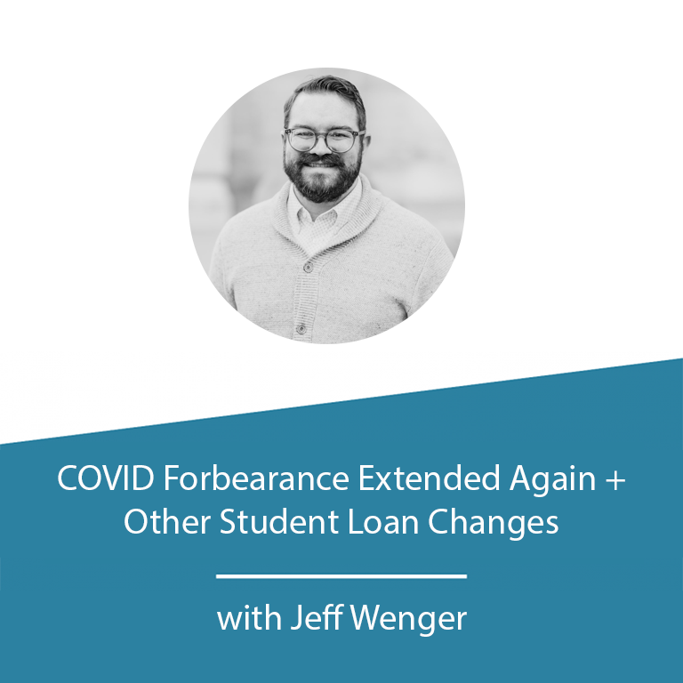 Featured Image Covid Forbearance Extended Again + Other Student Loan Changes